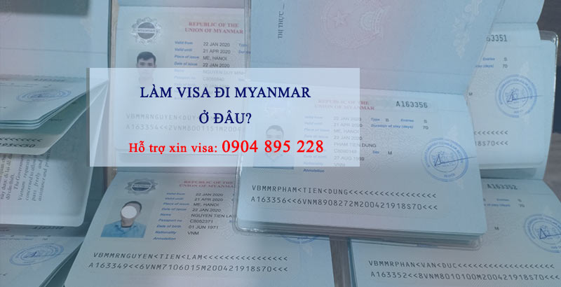 làm visa đi myanmar ở đâu