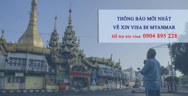 thông báo mới về xin visa đi myanmar