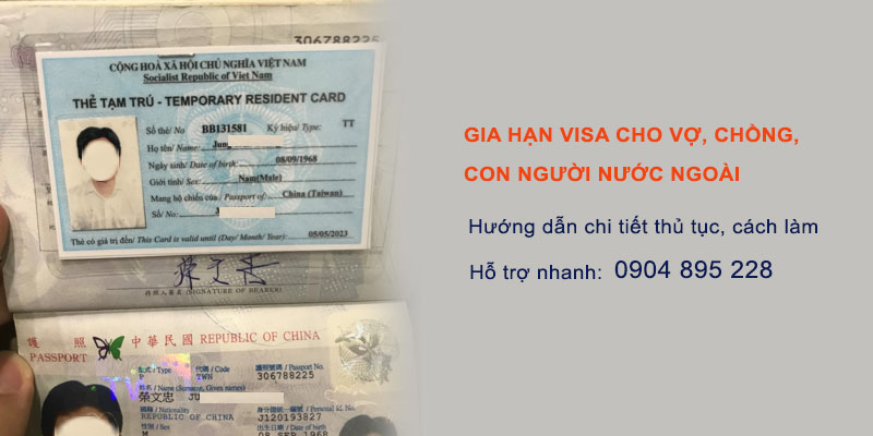 gia hạn thẻ tạm trú cho vợ chồng con người nước ngoài