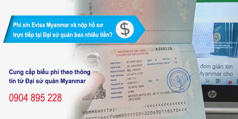 phí xin visa đi myanmar làm việc hết bao nhiêu tiền