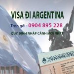 visa đi argentina thủ tục quy định nhập cảnh mới nhất