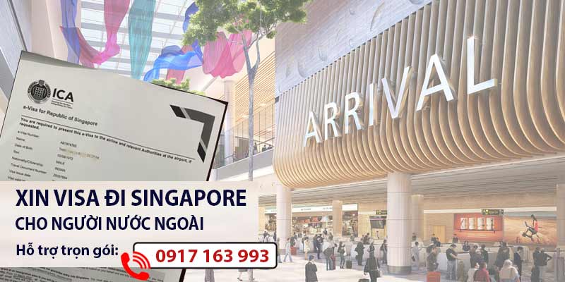 xin visa đi singapore cho người nước ngoài khẩn gấp