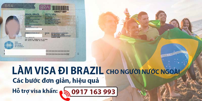 làm visa đi brazil cho người nước ngoài