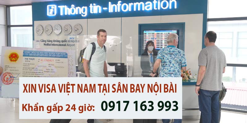 dịch vụ xin visa việt nam tại sân bay nội bài nhanh gấp khẩn uy tín