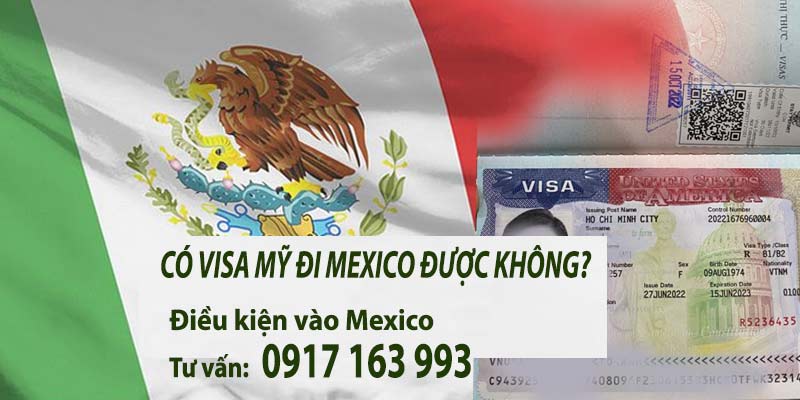 đi mexico có visa mỹ còn hạn thì qua được không