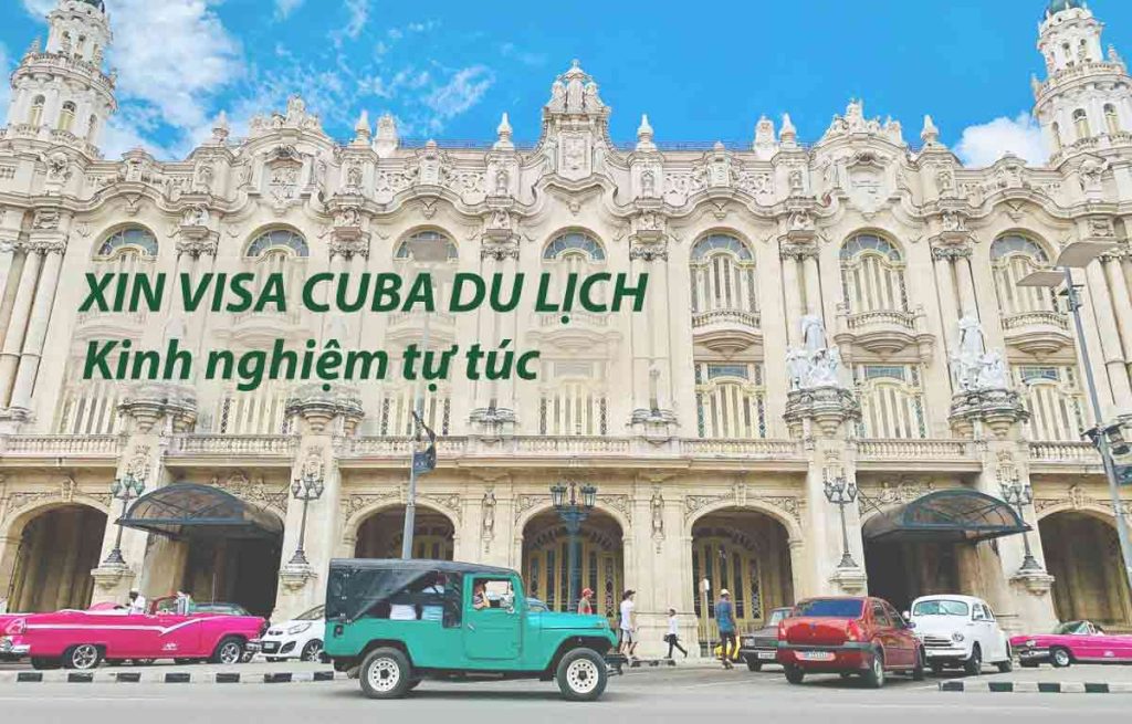 kinh nghiệm du lịch cuba xin visa tự túc