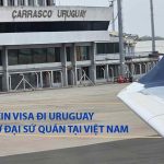 visa uruguay xin ở đâu