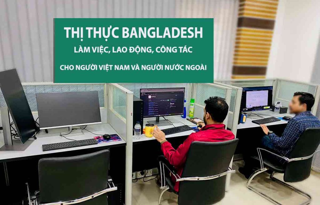 xin visa bangladesh làm việc lao động