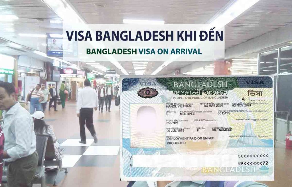 visa khi đến công tác bangladesh visa on arrival
