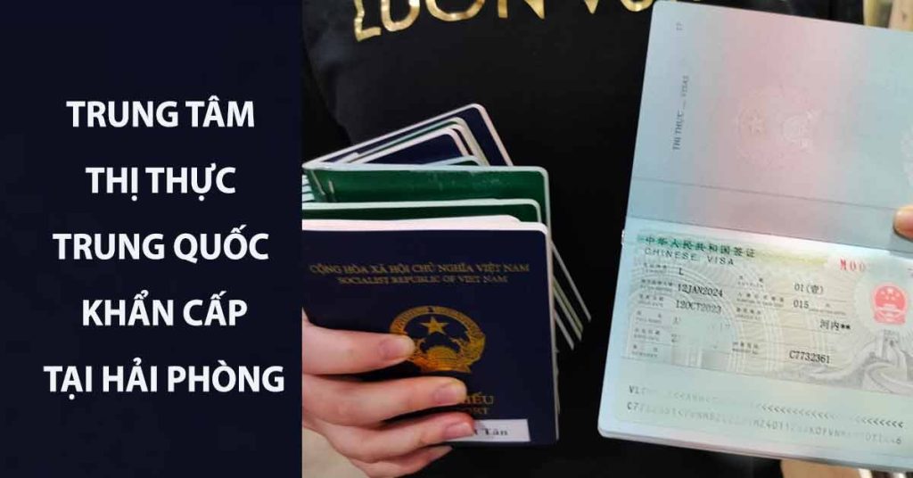 dịch vụ làm visa trung quốc tại hải phòng