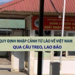 quy định nhập cảnh từ lào về việt nam qua cửa khẩu cầu treo lao bảo