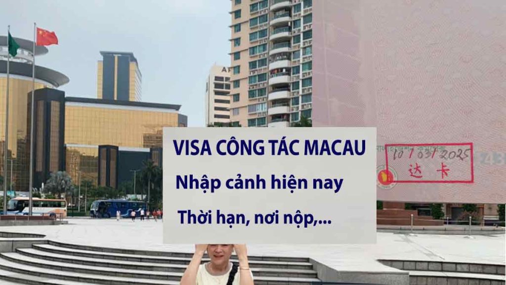 visa công tác macau hướng dẫn