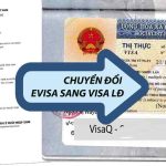 làm thủ tục chuyển đổi evisa sang visa lao động ở đâu