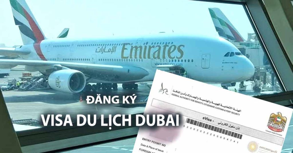 hướng dẫn xin visa du lịch dubai qua emirates