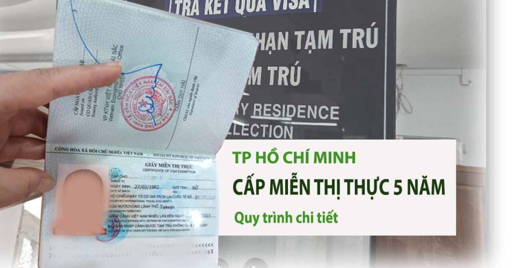 thủ tục xin miễn thị thực visa việt nam 5 năm tại tphcm