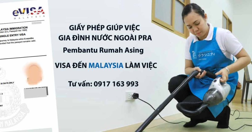 thủ tục xin visa giúp việc malaysia và giấy phép lao động