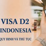 thủ tục xin visa d2 indonesia kinh doanh thương mại công tác