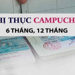 thủ tục xin visa campuchia 6 - 12 tháng