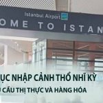 quy định nhập cảnh thổ nhĩ kỳ