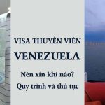 thủ tục xin visa thuyền viên venezuela
