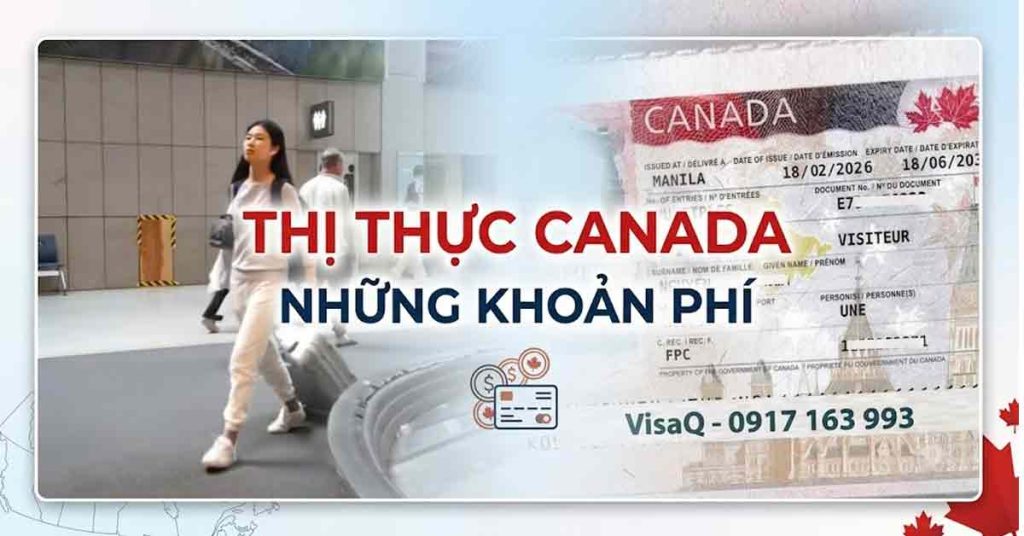 công ty dịch vụ làm visa canada uy tín giá bao nhiêu